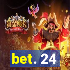 bet. 24